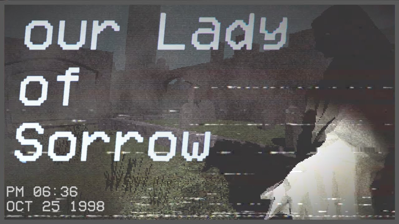 Our Lady of Sorrow game