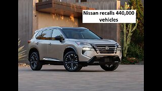 Nissan recalls over 440k vehicles