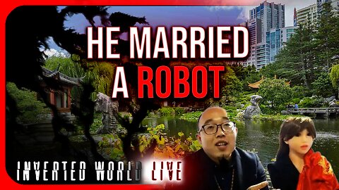 He Married a Robot