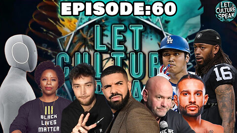 BLM DOJ; Dodgers Vandalism;Drake Lawsuits;NFL TradeTalk&MORE | LetCultureSpeakEp60
