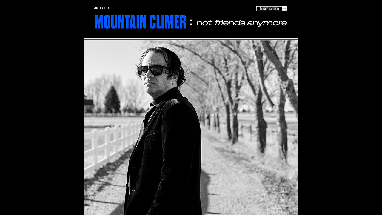 Not Friends Anymore - Mountain Climer (Lyric Video)