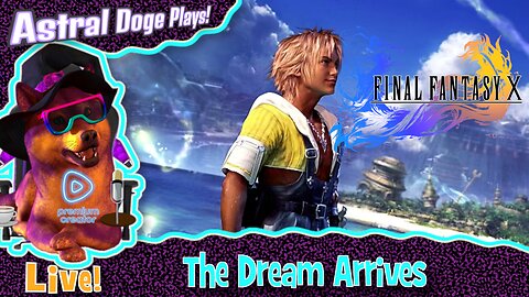 Final Fantasy X ~LIVE!~ The Dream Arrives