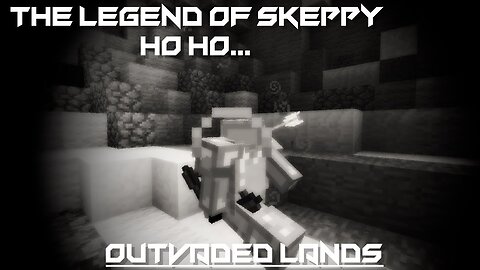 The Legend of Skeppy Ho Ho