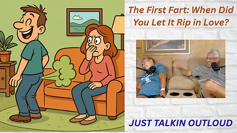 “Love, Laughs, and That First Fart Moment”
