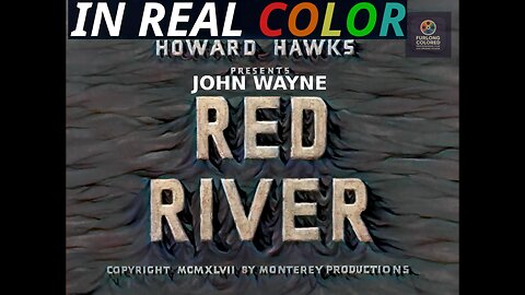 🤠 Red River (1948) — John Wayne — In Real Color — Full Movie — Watermarked