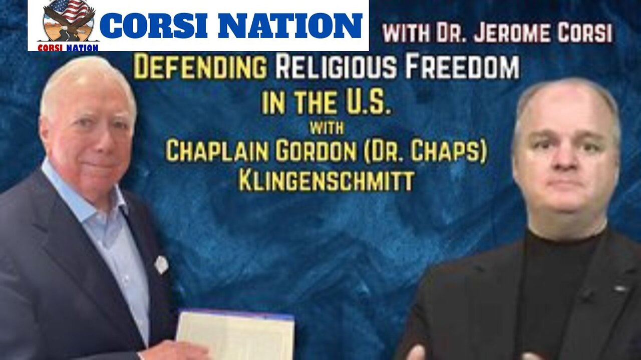 Defending Religious Freedom in the U.S. with Chaplain Gordon (Dr. Chaps) Klingenschmitt