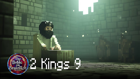 2 Kings 9 | The Bible on BrainRot