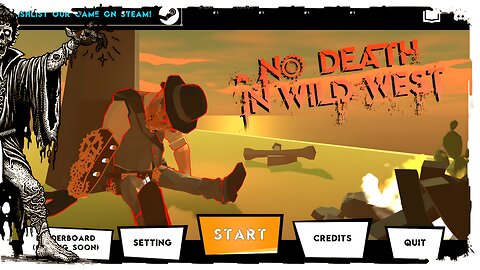 Demo Gameplay, No Commentary - No Death In Wild West