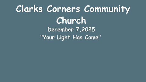 12/07/2025 Your Light Has Come