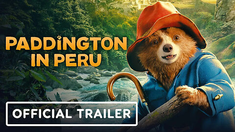 Paddington in Peru - Official Trailer (2024) Ben Whishaw, Antonio Banderas,