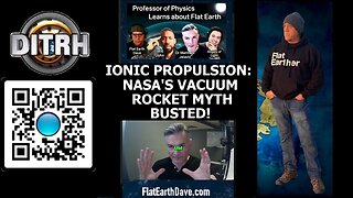 [May 5, 2025] Ionic Propulsion: NASA's Vacuum Rocket Myth BUSTED! - The Way Of Will John #143 [DITRH]