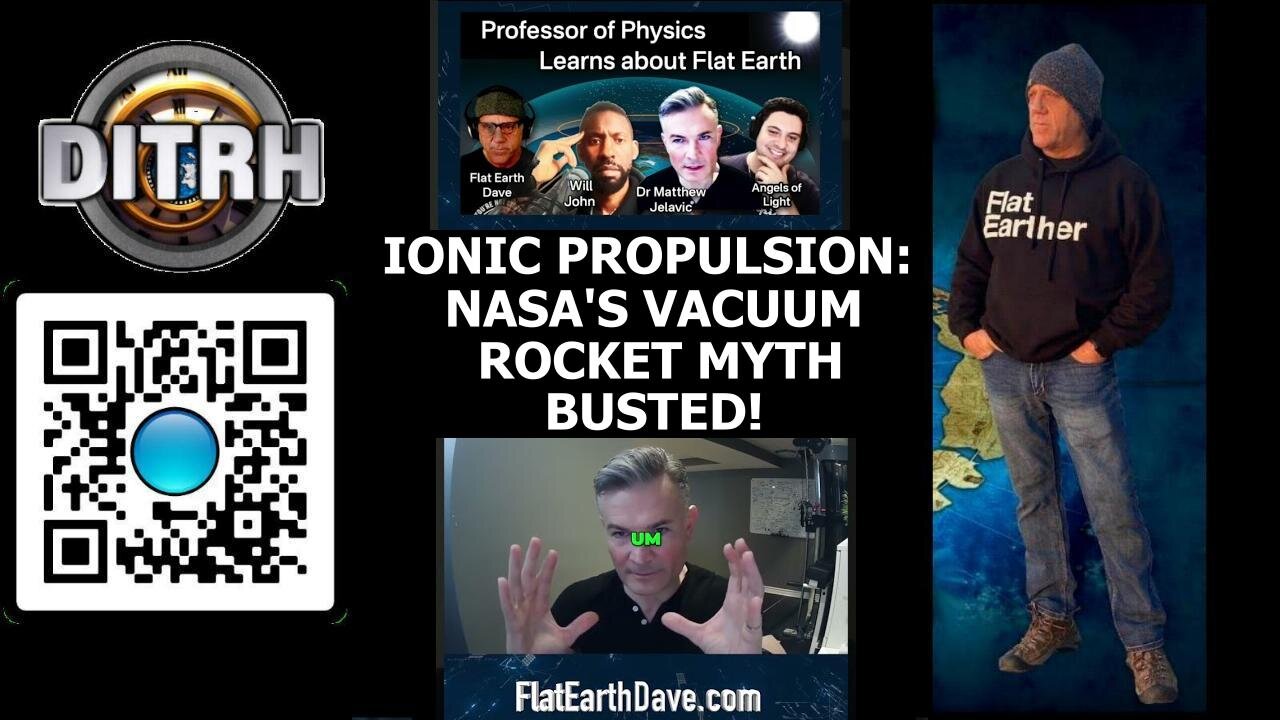 [May 5, 2025] Ionic Propulsion: NASA's Vacuum Rocket Myth BUSTED! - The Way Of Will John #143 [DITRH]