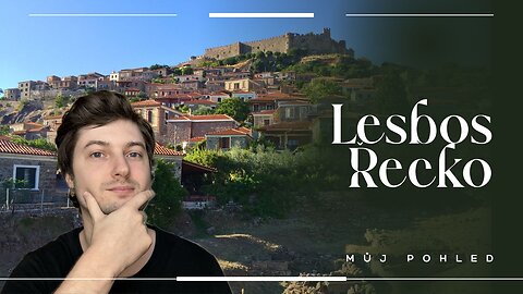LESBOS – Zapomenutý řecký ostrov, který mě překvapil