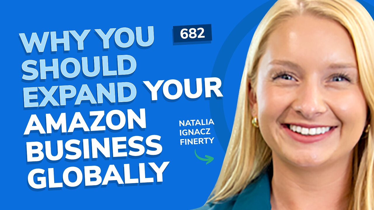Why You Should Expand Your Amazon Business Globally | SSP #682