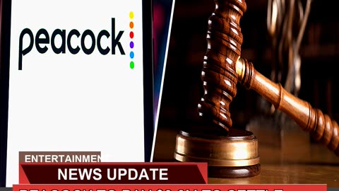 Peacock to Pay 36m to Settle Cancellationpolicy