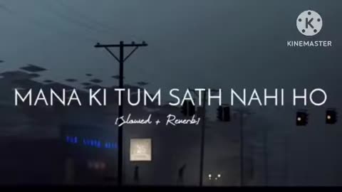 Mana Ki Tum Sath Nahi Ho [Slowed + Reverb] | Sad Lofi Songs | @gautam_gupta6_5_