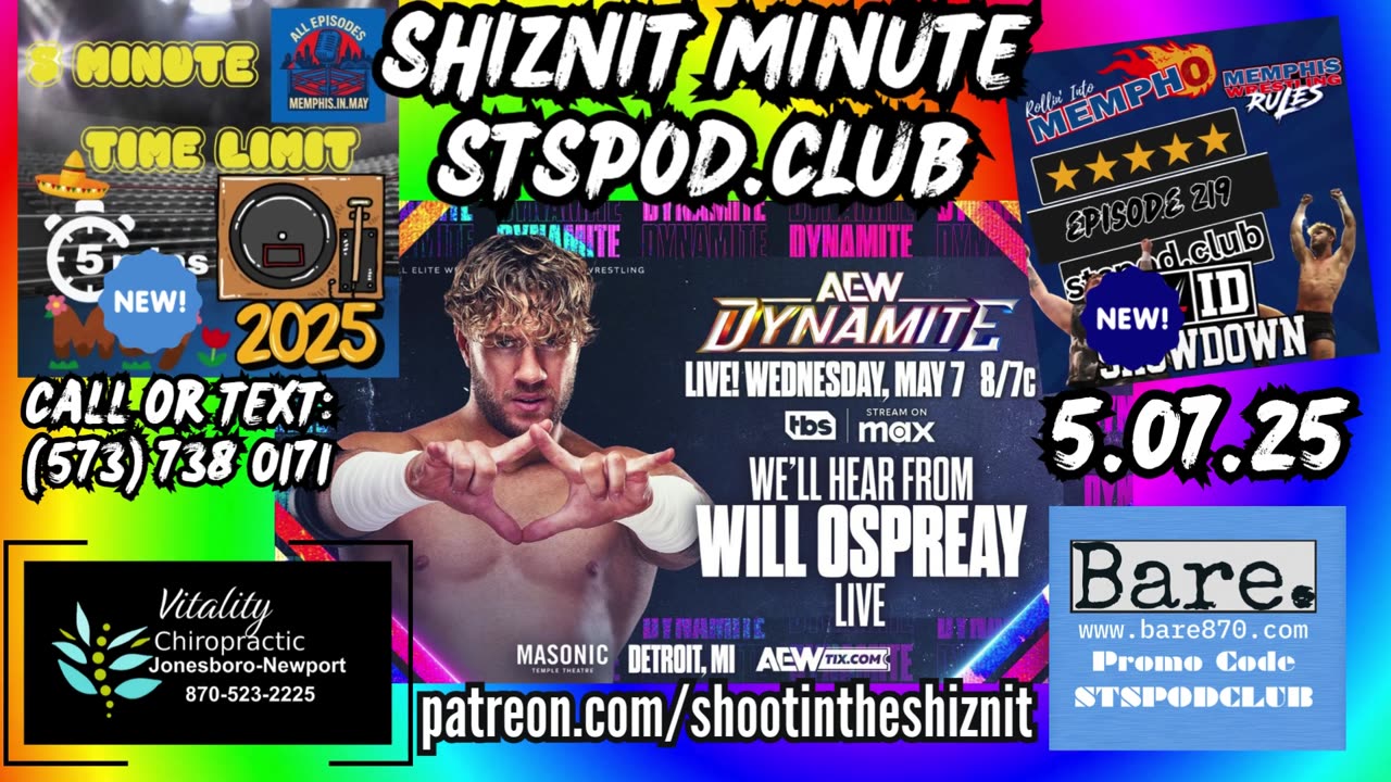 SHIZNIT MINUTE 05.07.25-BT TALKS Will Ospreay!