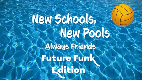 Fututrefunk Edition of "New Schools, New Pools, Always Friends" with Captions