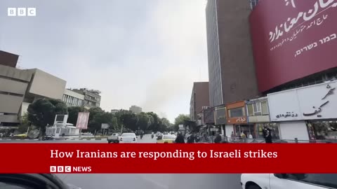How Iranian civilians are responding to Israeli strikes BBC News