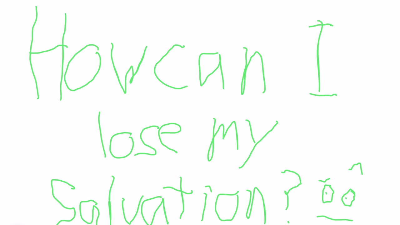 How can I lose my salvation?