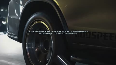 DJ Joanna x Aku Suka Body x Wenabest by Bairu-NeonRhythm🎧