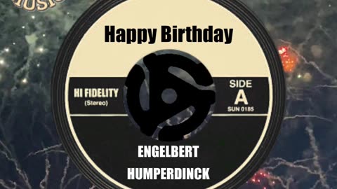 HAPPY BIRTHDAY ENGELBERT HUMPERDINCK!