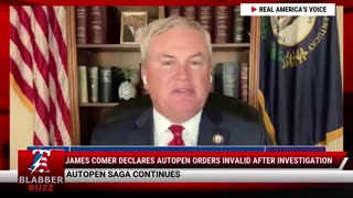 James Comer Declares Autopen Orders Invalid After Investigation