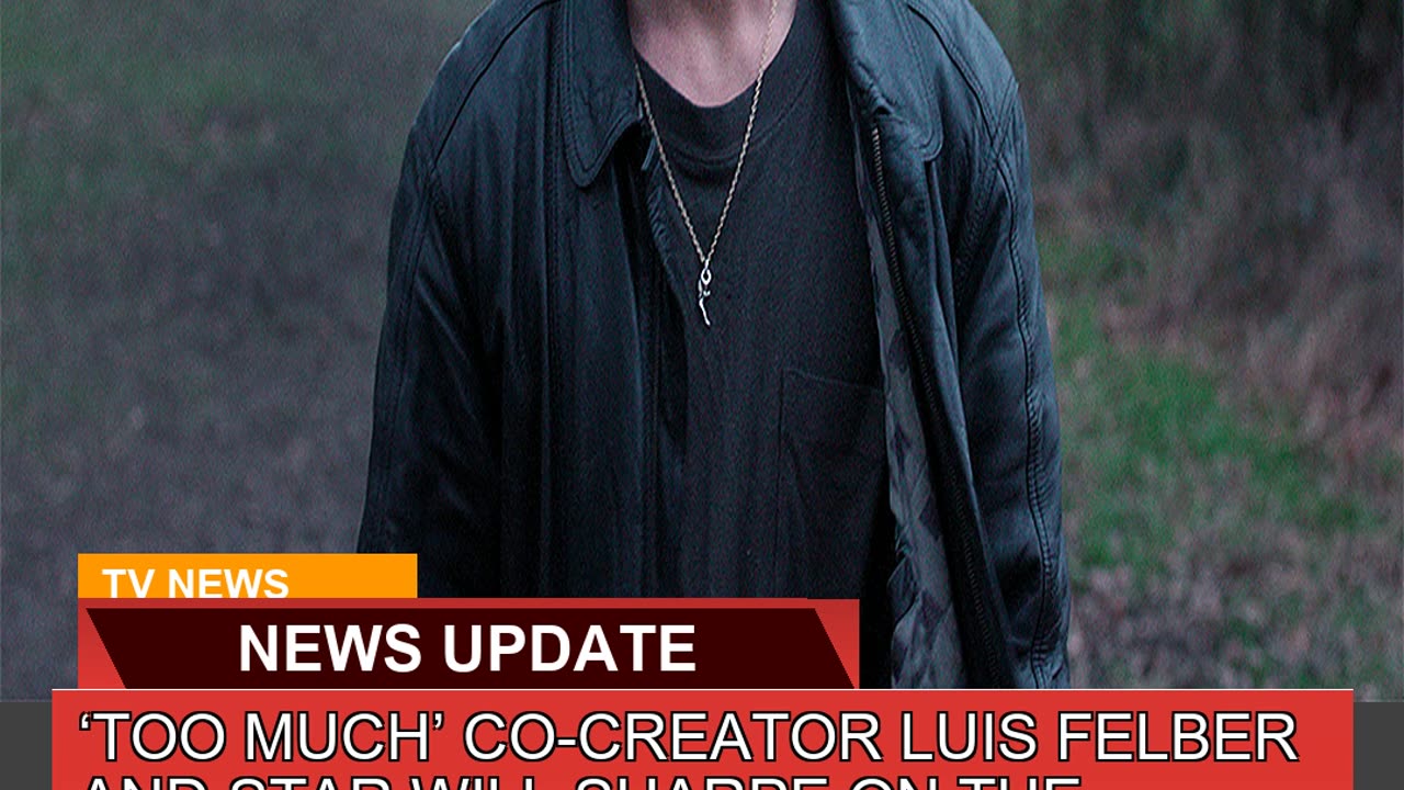 Too Much Cocreator Luis Felber and Star Will Sh