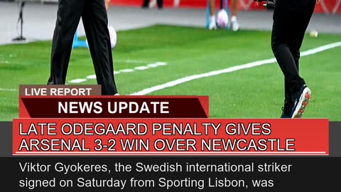 Late Odegaard Penalty Gives Arsenal Win Over N