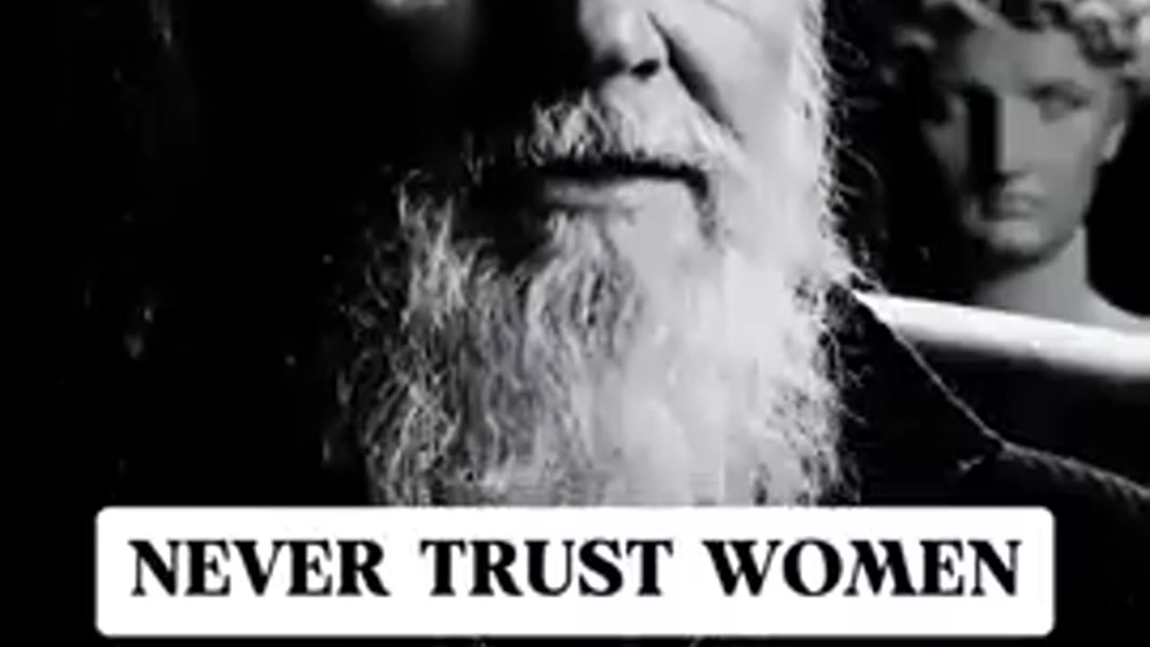 Never Trust Women