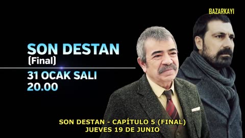 Avance Capítulo 5 (Final) - Son Destan