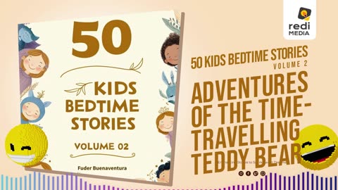 Vol2.S26. The Adventures of Time -Traveling Teddy Bear