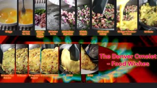 Prototype 235: Food Wishes' The Denver Omelet