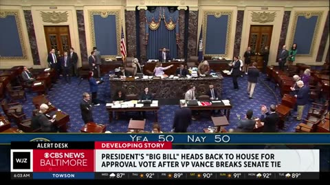 President Trump's "Big Beautiful Bill" heads back to house for approval vote after VP Vance breaks s