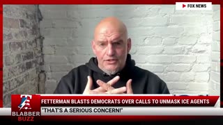 Fetterman Blasts Democrats Over Calls To Unmask ICE Agents