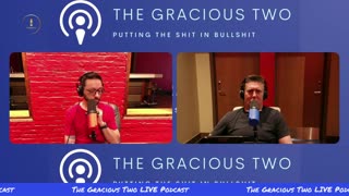 The Gracious Two - LIVE Show 092