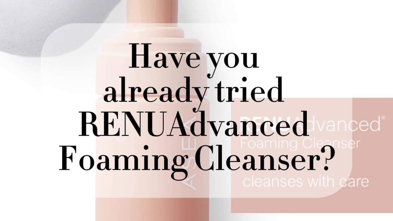Have you tried RENUAdvanced Foaming cleanser?