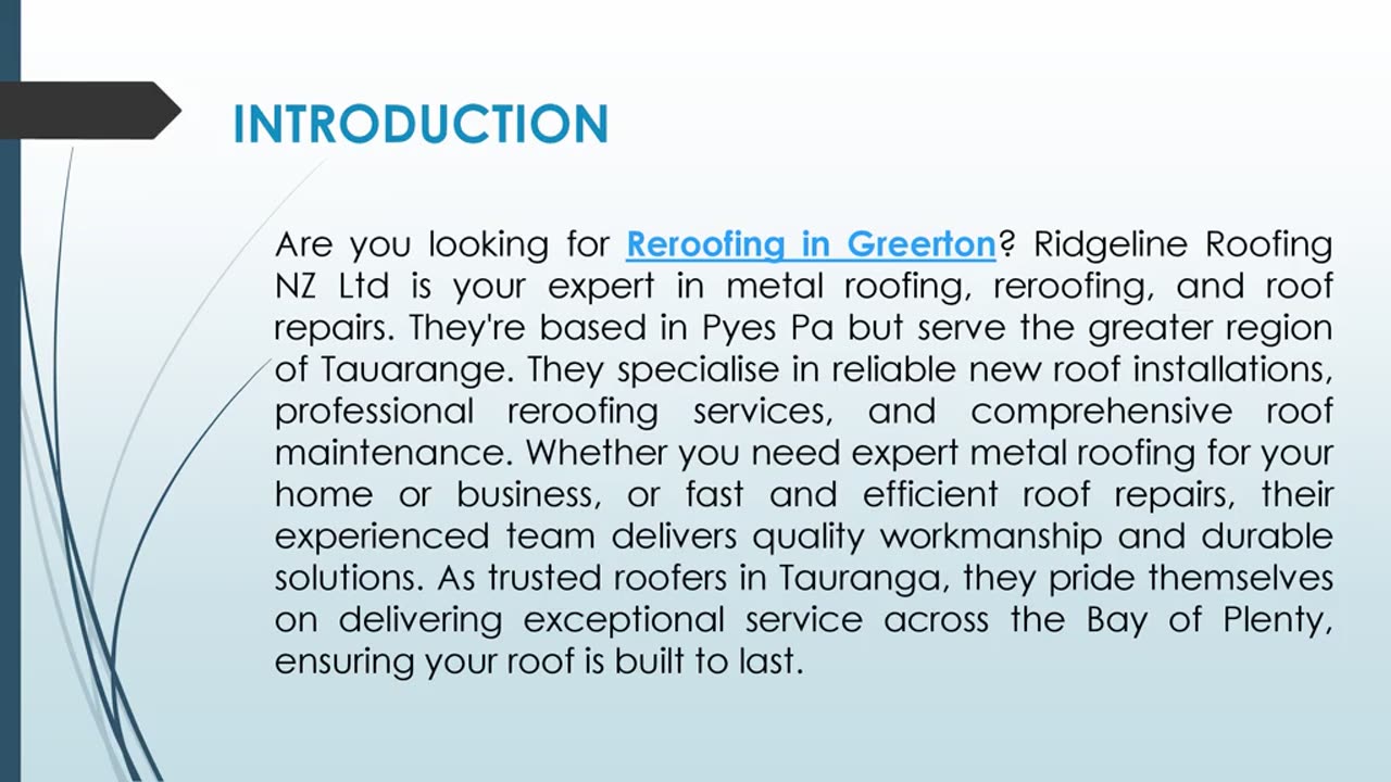 Are you looking for Reroofing in Greerton?