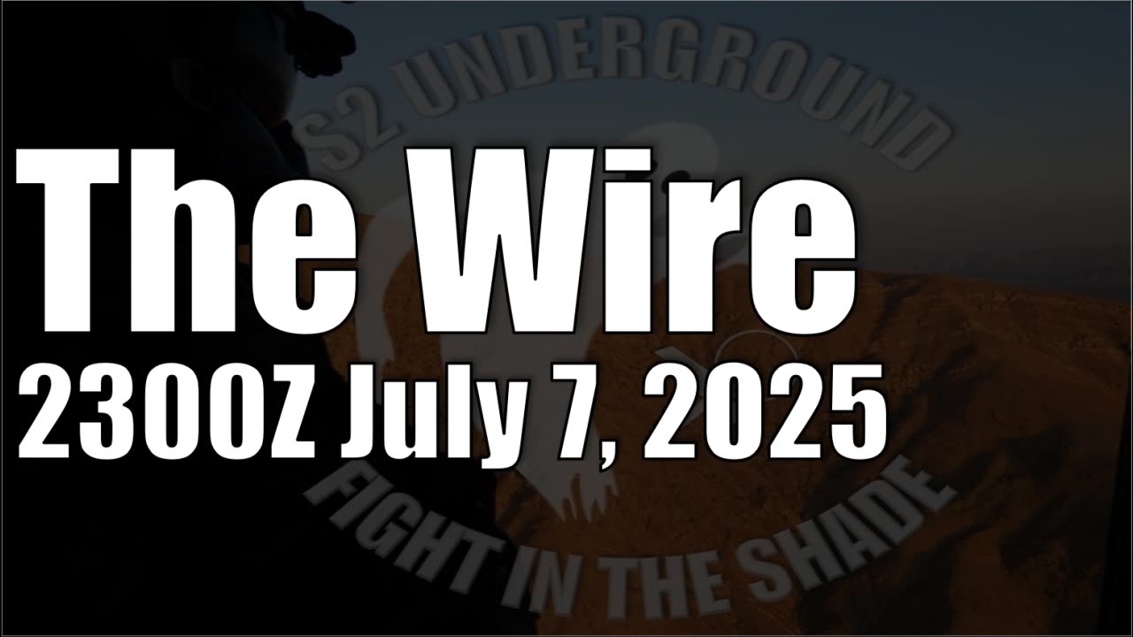 The Wire - July 7, 2025