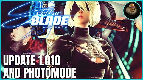 Stellar Blade Patch 1.010 and Photomode Review