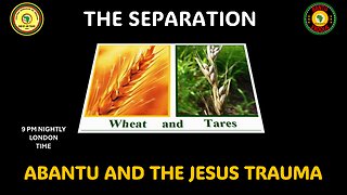 AFRICA IS THE HOLY LAND || THE SEPARATION || ABANTU AND THE JESUS TRAUMA