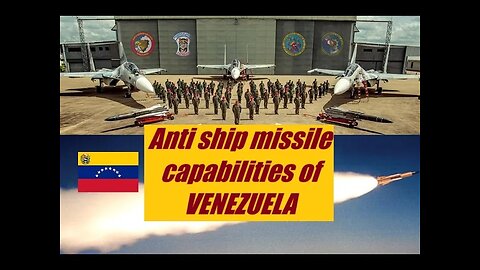 Anti ship missile capabilities of VENEZUELA