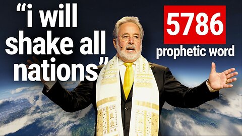 A Prophetic Word for 5786/2026 (Haggai 2:6, “I will shake all nations.”)