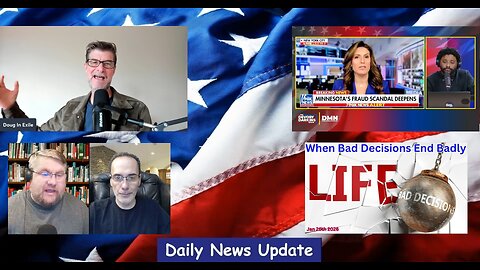 EP1819 | Doug In Exile: Bongino, Devory Darkins: MN Fraud, McWattersaffect: 100 Arrested, Wendy Bell: Bad Decisions