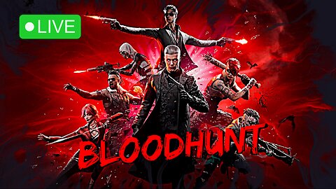 Bloodhunt | Late Stream