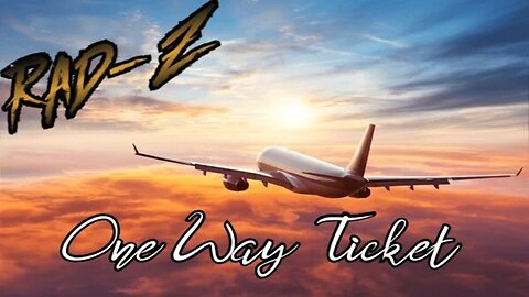 Rad-Z One Way Ticket #lyricvideo #rnbalternative #passportbros