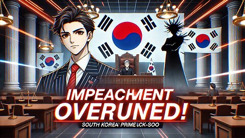 Korean PM Reinstated!