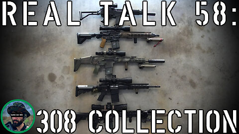 Real Talk 58: My 308 Obsession