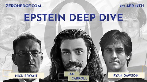 Epstein Deep Dive | Ryan Dawson, Ian Carroll, Nick Bryant