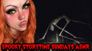 Spooky Story Time Sundays ASMR Stranger Danger